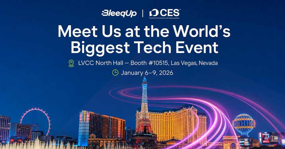 CES 2026 Witnesses Evolution: Bleequp Core Upgrade Debut, On-site Registration Now Open